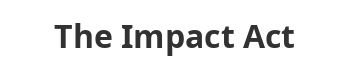 Impact Act